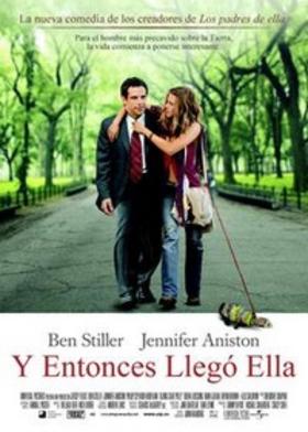 Y Entonces Llegó Ella
